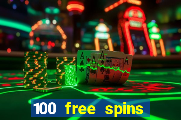 100 free spins casinos reddit