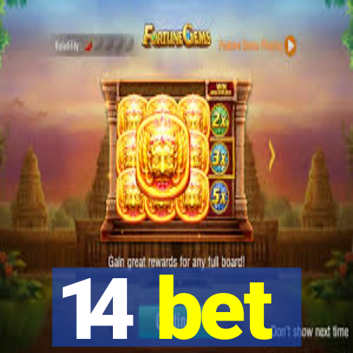 14 bet