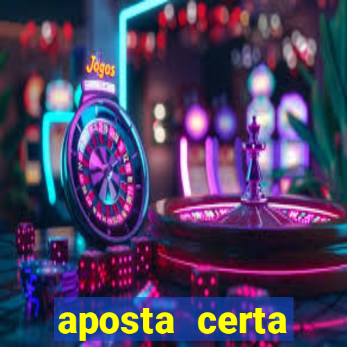 aposta certa loterias jogo do bicho