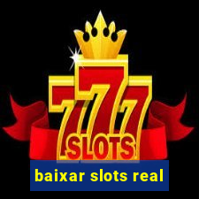 baixar slots real