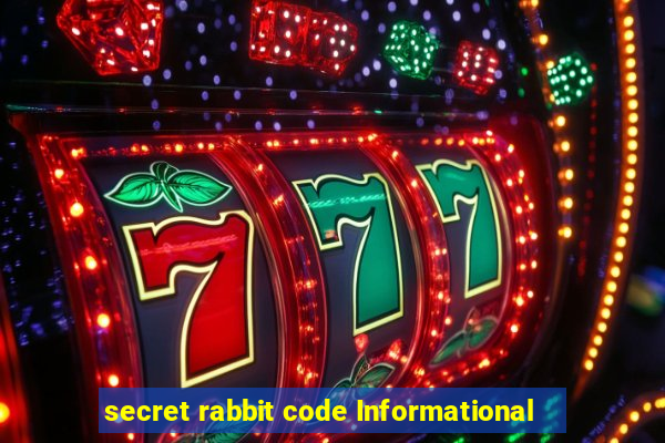 secret rabbit code Informational