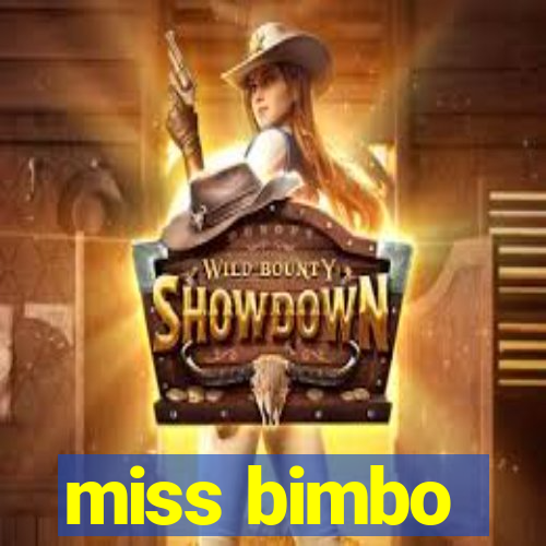 miss bimbo