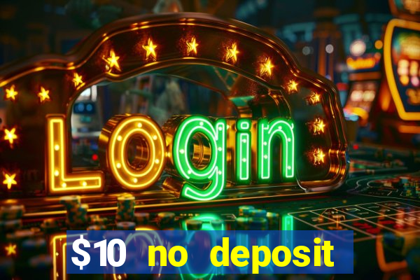 $10 no deposit mobile casino australia