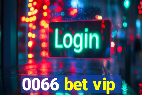 0066 bet vip