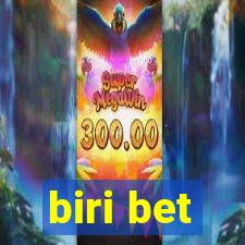 biri bet