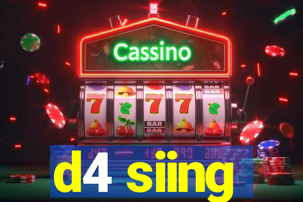 d4 siing