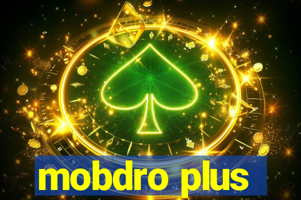 mobdro plus