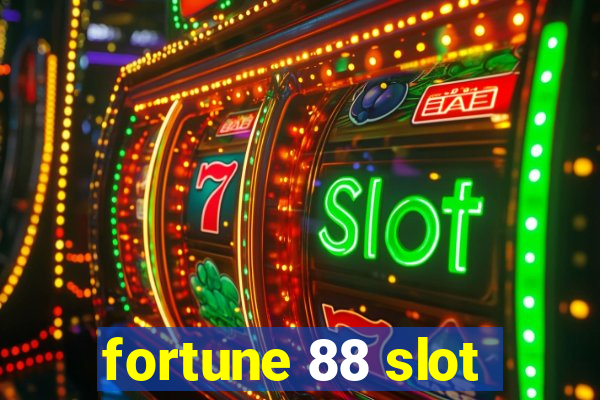 fortune 88 slot