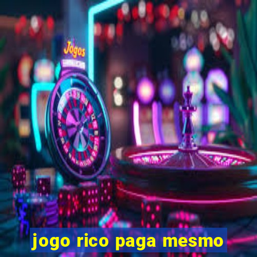 jogo rico paga mesmo