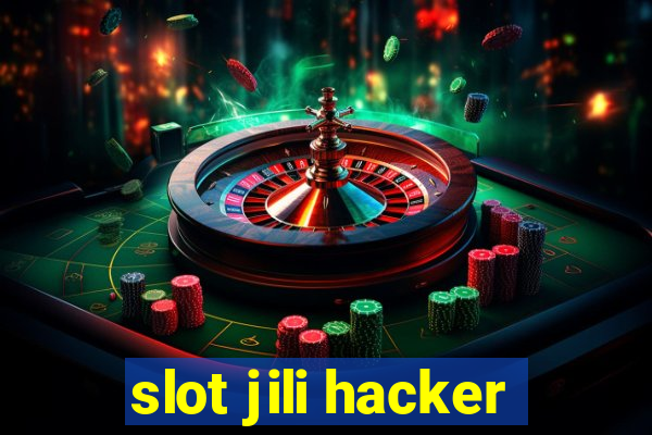 slot jili hacker