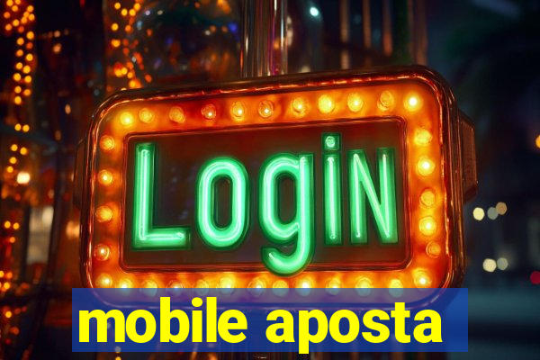 mobile aposta