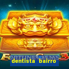 dentista bairro guarani bh