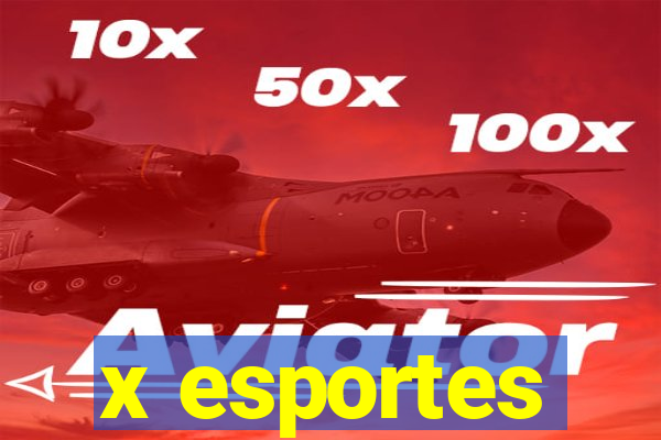 x esportes