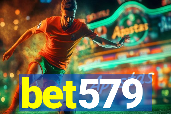 bet579