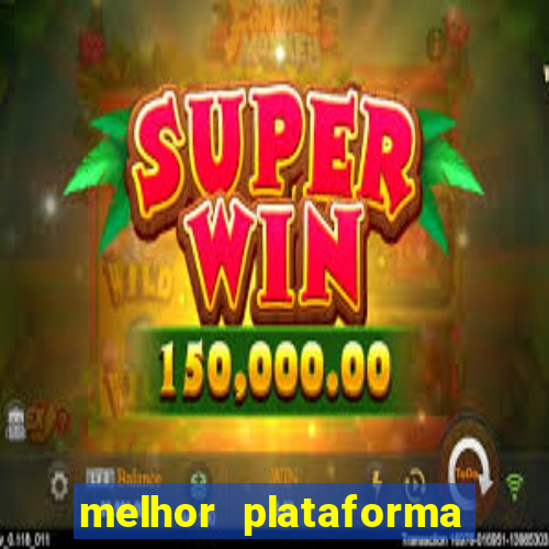 melhor plataforma para jogar slots