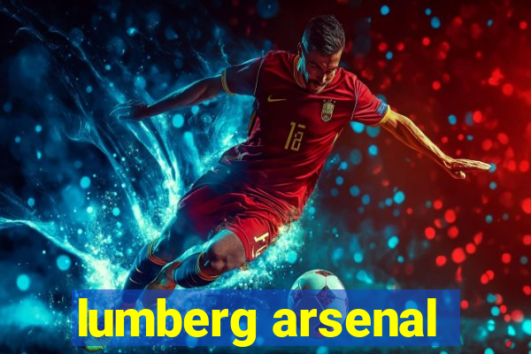 lumberg arsenal