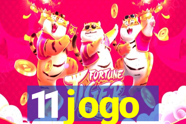 11 jogo