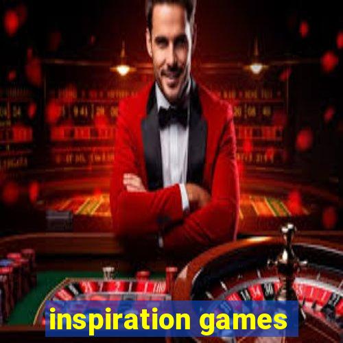 inspiration games