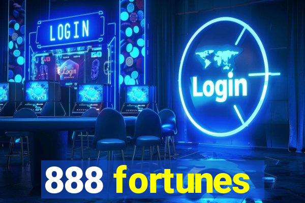 888 fortunes