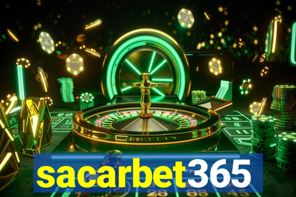 sacarbet365