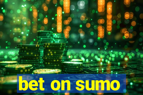 bet on sumo