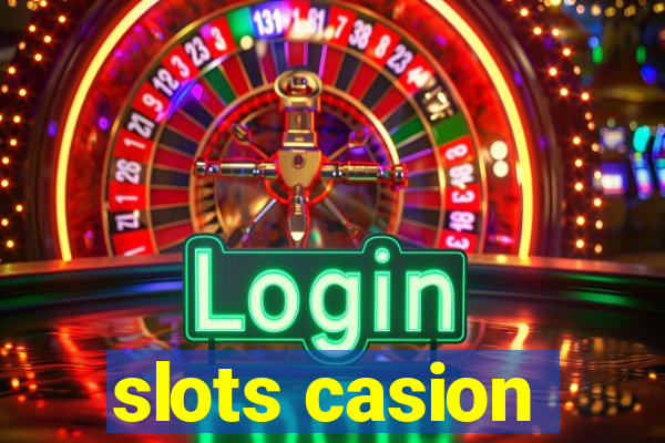 slots casion