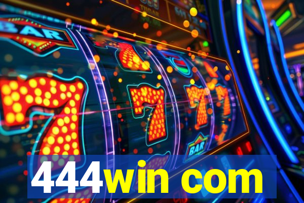 444win com