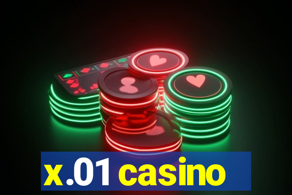 x.01 casino