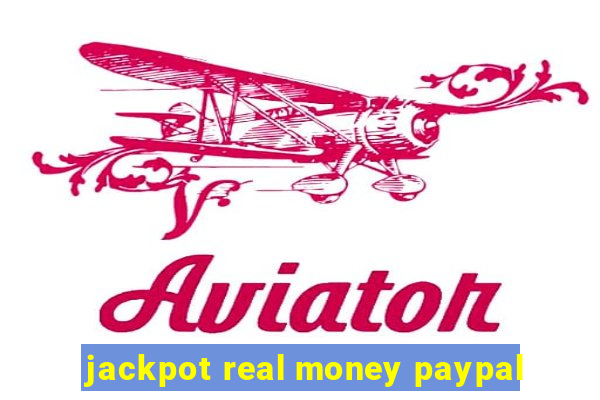 jackpot real money paypal