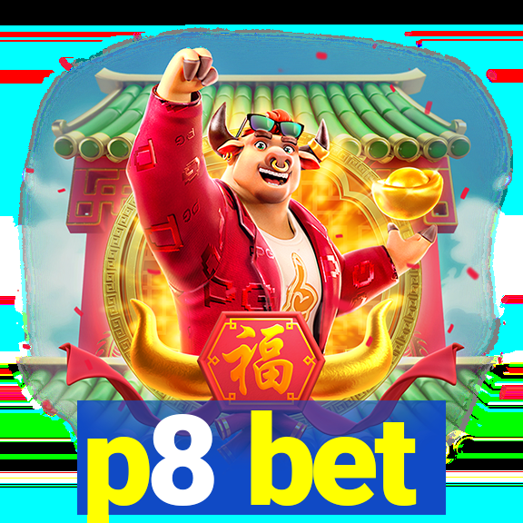 p8 bet