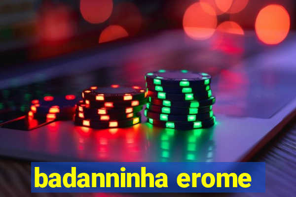 badanninha erome