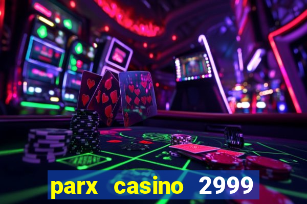 parx casino 2999 street rd bensalem pa 19020