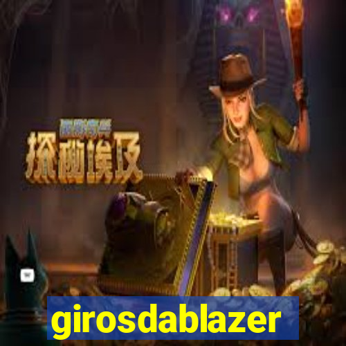 girosdablazer