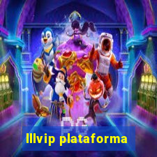 lllvip plataforma