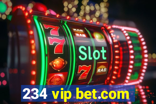 234 vip bet.com