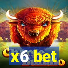 x6 bet