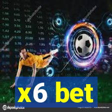 x6 bet