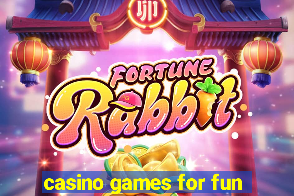 casino games for fun