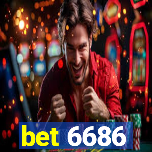 bet 6686