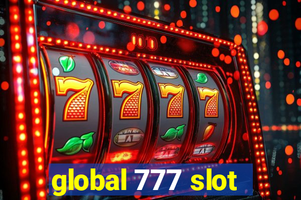 global 777 slot