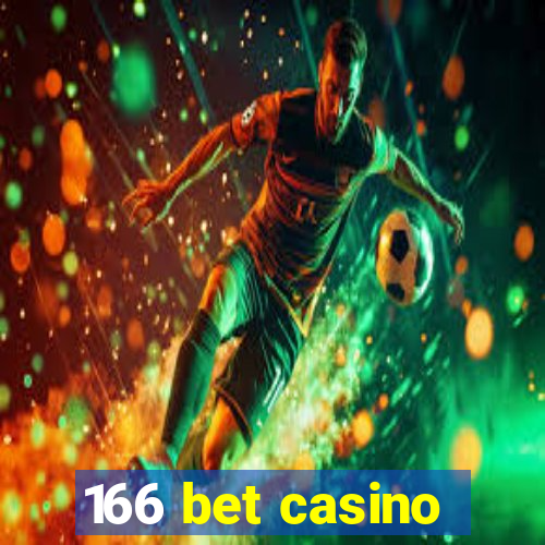 166 bet casino