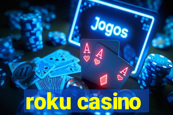 roku casino