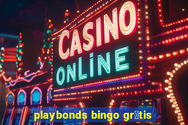 playbonds bingo gr谩tis