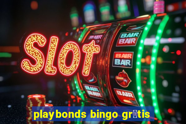 playbonds bingo gr谩tis