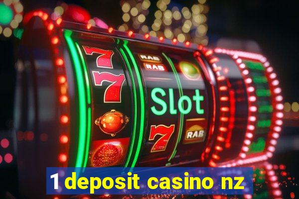 1 deposit casino nz