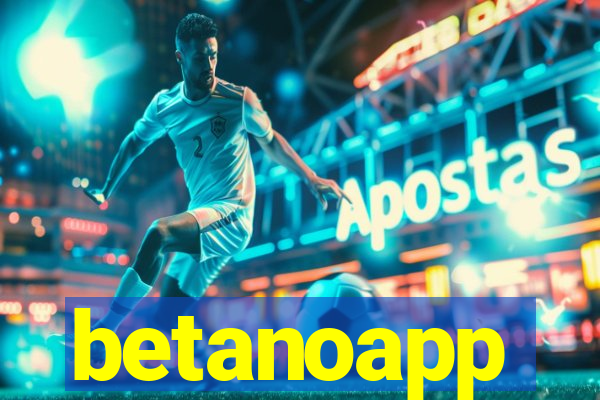 betanoapp