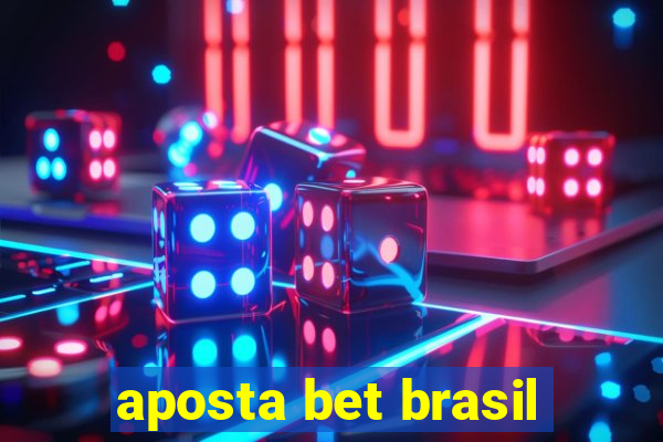 aposta bet brasil