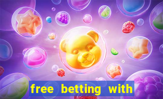 free betting with no deposit