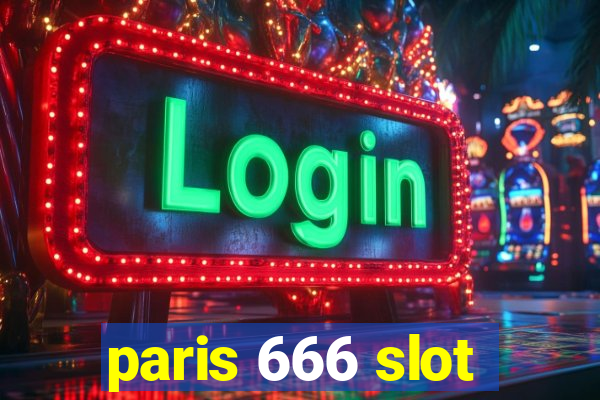 paris 666 slot