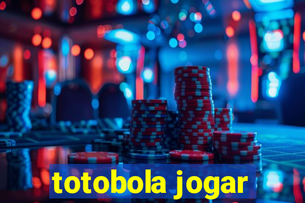 totobola jogar